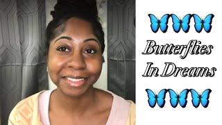 Butterflies in dreams|Dream Symbol