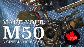 Turn Your Canon M50 Into A Cinematic Beast (on a budget)!