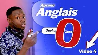 Aprann pale Anglais depi a 0 | Learn English from scratch (Lesson 4)