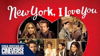 New York, I Love You | Full Romantic Comedy Movie | Bradley Cooper, Natalie Portman | Cineverse