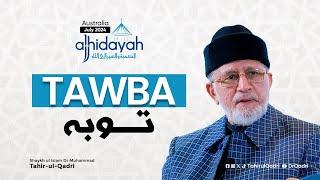 Tawba | توبہ | Al-Hidayah 2024 | Shaykh-ul-Islam Dr Muhammad Tahir-ul-Qadri