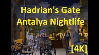 Hadrian's Gate Catwalk Antalya Nightlife People Watching 4K HD