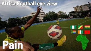 Painful game against the African team two football players eye view