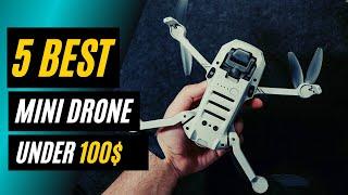 Top 5 Best Mini Drone On Amazon - Best Drone Under 100$