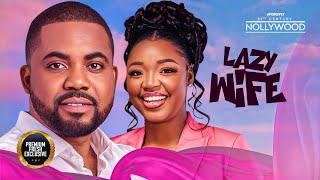 MY LAZY WIFE (EKENE UMENWA, RUTH KADIRI, jasmine rajinder)  Latest Nigerian Movie 2024