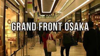 大阪の街を歩く(30) グランフロント大阪からJR大阪駅 Walking Osaka 30 - GRAND FRONT OSAKA