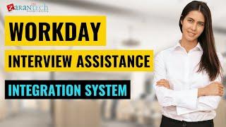 Integration System | Workday Interview Assistance | Workday Learner Community