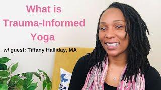 What is Trauma-Informed Yoga?