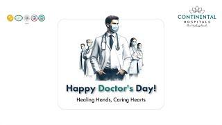 Happy Doctor's Day 2024 | Continental Hospitals