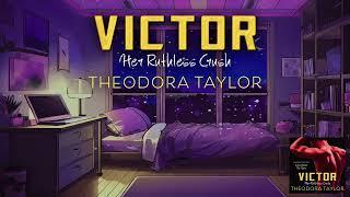 [New Adult Mafia Romance] Full Audiobook, VICTOR: Her Ruthless Crush (nerdy girl, bad boy romance)