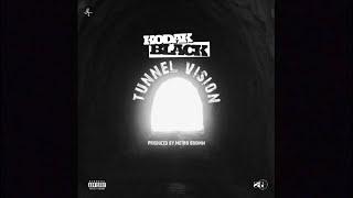 Kodak Black - Tunnel Vision (Lyrics)