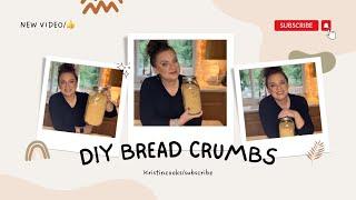 Make your own bread crumbs/Kristincooks