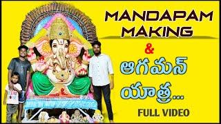 Ganesh Chathurthi 2024 || Mandapam Making || Aagaman Yatra || Shobha Yatra #Kairathabadganesh2024