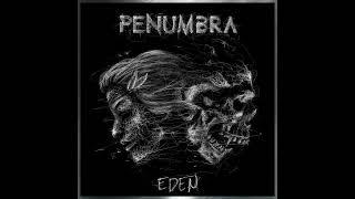 PENUMBRA - Empty Space - EDEN (Official studio version)