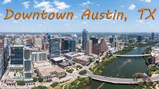 Downtown Austin, TX (4K)