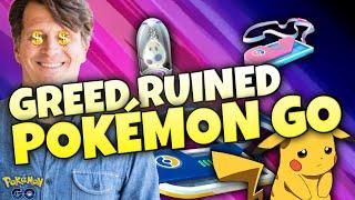 NIANTIC'S GREED IS KILLING POKÉMON GO... They Need to Change NOW!