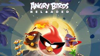 Angry Birds Reloaded Space | ALL LEVELS + 3 STARS  | HD 4K