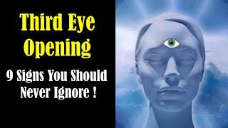 9 Strange Things You will Experience if Your Third Eye is Opening - Third Eye Opening Signs