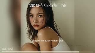 Góc nhỏ bình yên - Lyn (Official MV)