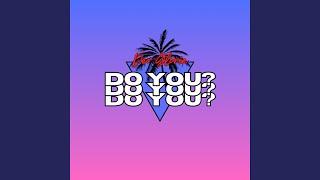Do You? (Extended)