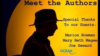 MEET THE AUTHORS With Dr. Philip L. Levin - guests Marion Bowman, Mary Beth Magee, and Joe Seward.