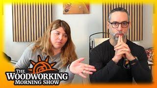 The Woodworking Morning Show for Jan 17, 2025