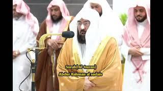 Surah Al-Imran Abdur Rahman al sudais ️