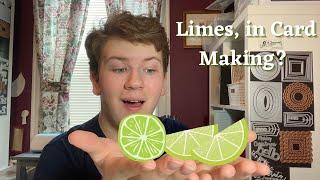 Creating a Card With LIMES: A Collaboration  with Ardyth