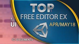 Top Free Unity Assets - Editor Extensions - April/May 2018