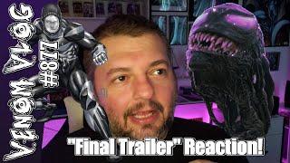 Venom Vlog #877: Last Dance "Final Trailer" Reaction