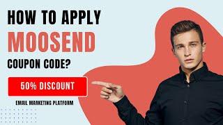 How to Apply a Moosend Coupon Code?