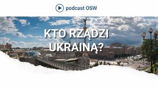 Zmiany w ukraińskim rządzie. Kto dziś ma rzeczywistą władzę na Ukrainie?