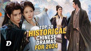 Top 20 Chinese Historical Drama for 2024