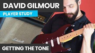 How To Play Like David Gilmour [Course Lesson 22] Getting Gilmours Tone - What Gear Can You Use?