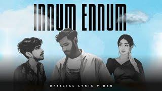 DeXterDuke x Nevin Thomas - Innum Ennum (feat. Nakshathra Santosh) | Official Lyric Video