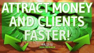 Attract Money And Clients Fast | Works100% | Biokinesis Subliminal