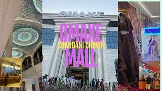 OMAXE MALL Chandni chowk Delhi 