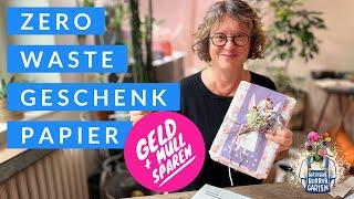 Zero Waste Geschenkpapier - Geld und Müll sparen