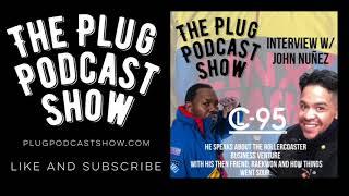 The Plug Podcast   John Nunez Interview ( Issues with Raekwon)