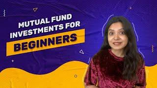 Beginner's Guide To Mutual Fund Investments | 5 Steps To Start Your Financial Journey