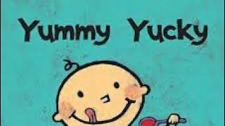 Yummy Yucky - Leslie Patricelli