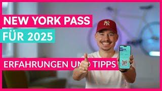 Der New York Pass 2025: Erfahrungen, Tipps & EXTRA-Rabatt  