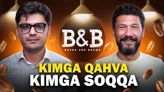 QAHVA ORTIDAN SOQQA B&B  | Jahongir Umarov va Mirshakar Fayzulloyev | BUSOQQA