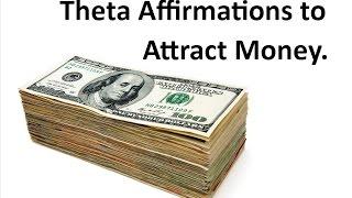 Powerful Money Affirmations in Theta - Manifest Prosperity (Try this!)