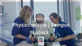 Physiotherapie | Campus Lübeck | #wirsind berührend