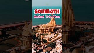 Somnath Budget Trip Plan ️ #somnath #temple #mahadev #youtube #travel #shortsvideo #viral #tourism