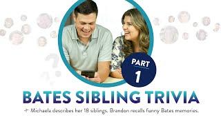 Bates Sibling Trivia | Keilen Corner