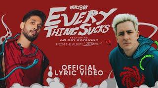 everything sucks (ft. Arjun Kanungo) | @vaultboy | Official lyric video | From the album ‘INDUSTRY’