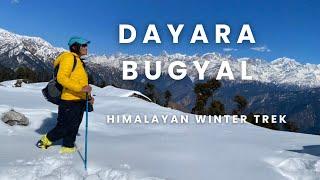 DAYARA BUGYAL WINTER TREK |A HIMALAYAN PARADISE | RAITHAL TO DAYARA | BEST WINTER TREK FOR BEGINNERS