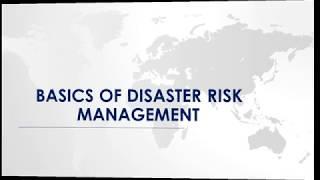 BASICS OF DISASTER RISK MANAGEMENT I Disaster Risk Reduction I Preparation I Rescue I Rehabilitation